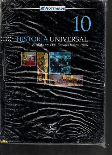 El Siglo Xx Europa Hasta 1945 Historia Universal 