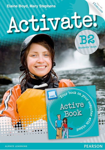 Activate! B2 Student's Book with Access Code and Active Book Pack, de Boyd, Elaine. Série Activate! Editora Pearson Education do Brasil S.A., capa mole em inglês, 2012