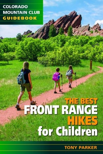 Best Front Range Hikes For Children (colorado Mountain Club 