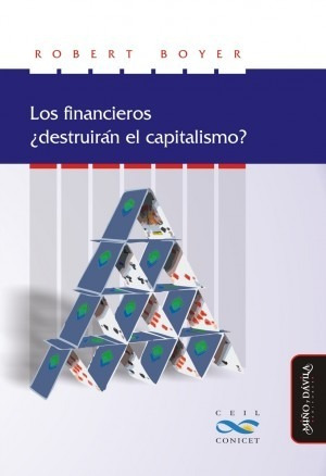 Imagen 1 de 2 de Los Financieros ¿destruirán El Capitalismo?