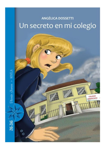 Un Secreto En Mi Colegio