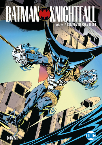 Ovni Press Batman La Caída Del Caballero #3 Dc Comics Nuevo!