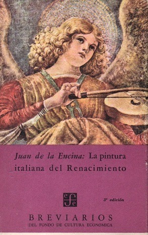 La Pintura Italiana Del Renacimiento / Juan De La Encina