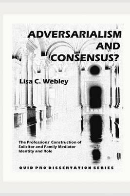 Libro Adversarialism And Consensus? - Lisa C Webley