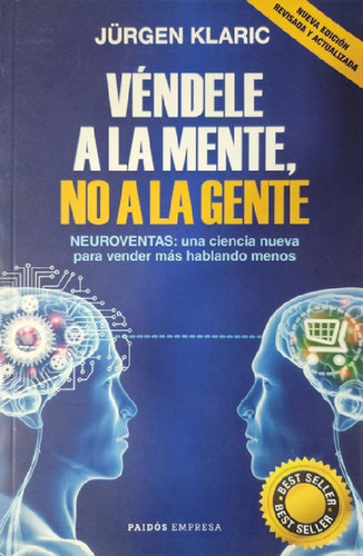 Libro - Véndele A La Mente, No A La Gente - Jürgen Klaric