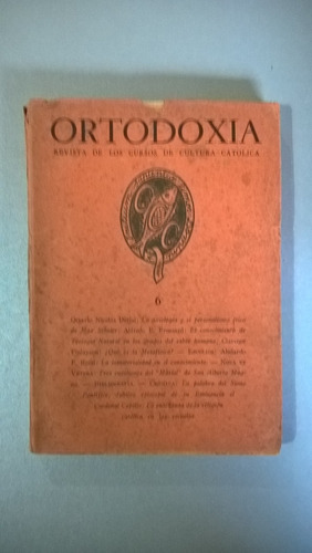 Ortodoxia Revista De Los Cursos De Cultura Católica 6