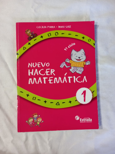 Nuevo Hacer Matemática 1 - Estrada - Parra - Saiz