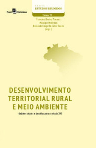 Desenvolvimento Territorial Rural E Meio Ambiente Debates