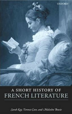 A Short History Of French Literature - Sarah Kay