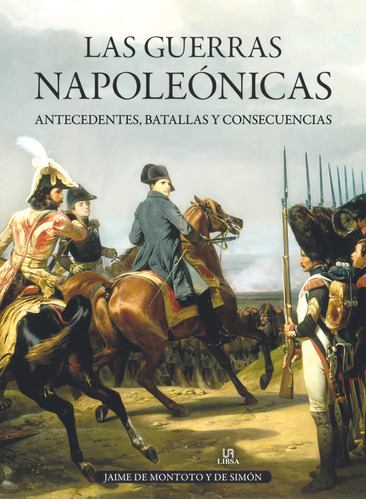 Libro Las Guerras Napoleã³nicas - De Montoto Y De Simã³n,...