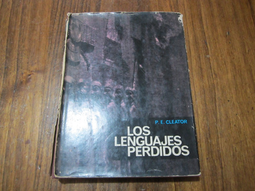 Los Lenguajes Perdidos - P. E. Cleator - Ed: Aymá 