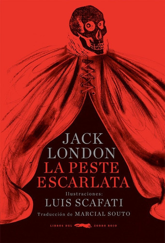 La Peste Escarlata (pocket), De London, Jack. Editorial Libros Del Zorro Rojo, Edición 1 En Español