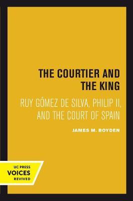 Libro Courtier And The King - James M. Boyden