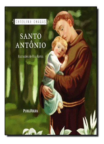 Santo Antônio, De Carolina Chagas. Editora Publifolha Em Português