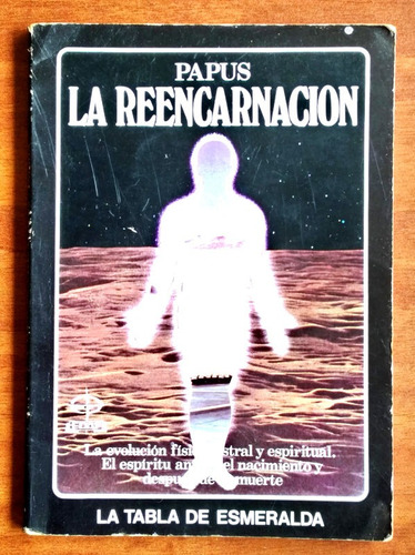 La Reencarnación / Papus