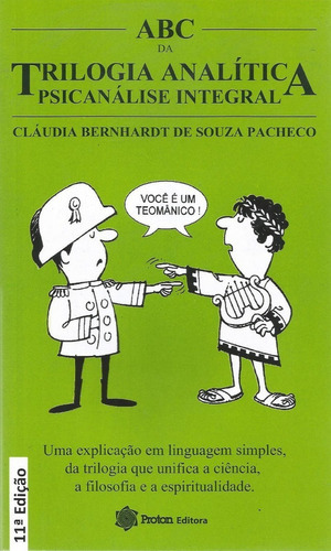 Abc Da Trilogia, Origem Das Enfermidades, Metafisica Trilógica, De Cláudia Bernhardt De Souza Pacheco. Editora Proton, Capa Mole Em Português, 2018