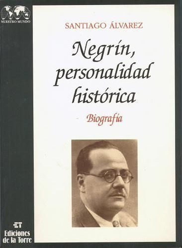 NegrÃÂn: Personalidad histÃÂ³rica (II tomos), de Álvarez, Santiago. Editorial Ediciones de la Torre, tapa blanda en español