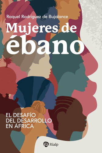 Libro: Mujeres De Ebano. Rodriguez De Bujalance, Raquel. Edi