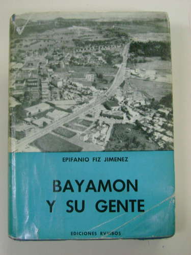 Bayamon Y Su Gente Puerto Rico 