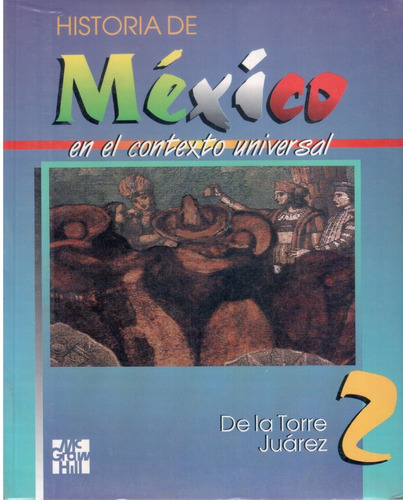 Historia De México 2 En El Contexto Universal