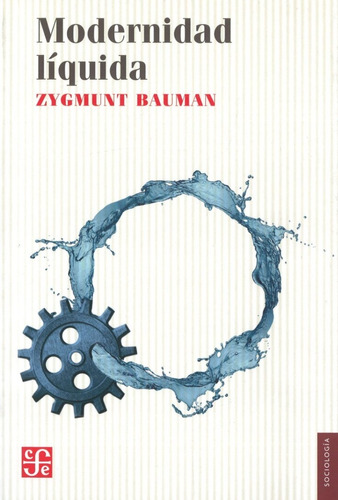 Modernidad Líquida  - Zygmunt Bauman