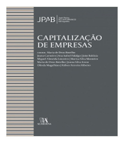 Capitalização De Empresas: Capitalização De Empresas, De Botelho, Maria De Deus. Editora Almedina, Capa Mole Em Português