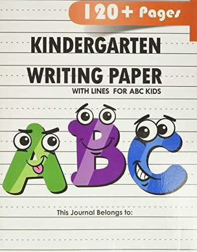 Kindergarten Writing Paper With Lines For Abc Kids.., De John, Sm. Editorial Independently Published En Inglés