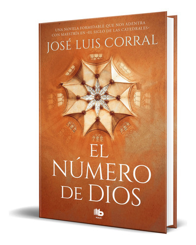 El Número De Dios, De José Luis Corral. Editorial B De Bolsillo, Tapa Blanda En Español, 2020