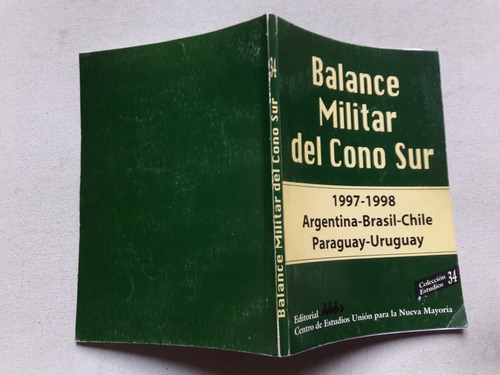 Balance Militar En El Cono Sur - Argentina Brasil Chile Uru