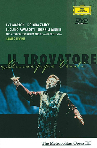 Verdi - Il Trovatore - Pavarotti / James Levine