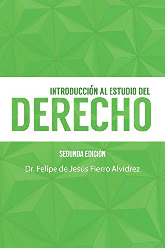 Introduccion Al Estudio Del Derecho: Segunda Edicion