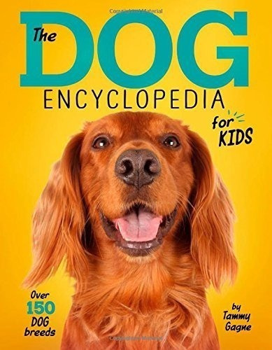 La Enciclopedia Del Perro Para Nios