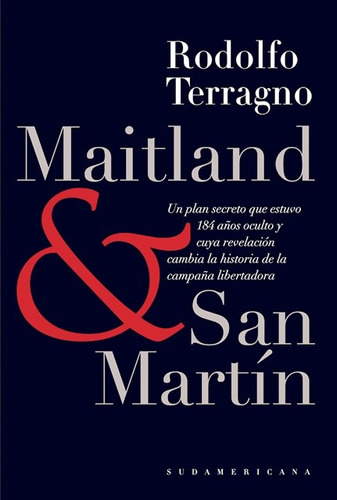 Maitland Y San Martin - Rodolfo Terragno