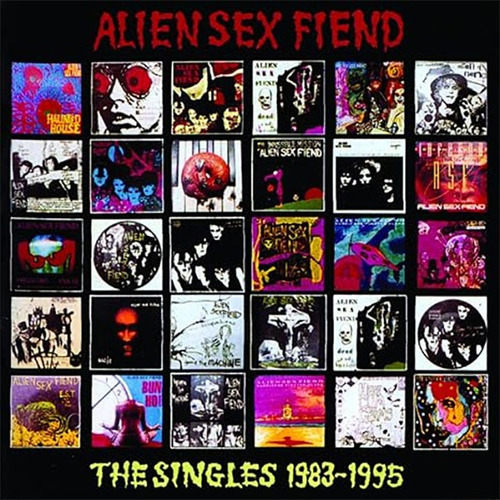 Alien Sex Fiend - The Singles 1983-1995 - Cd Duplo - Import