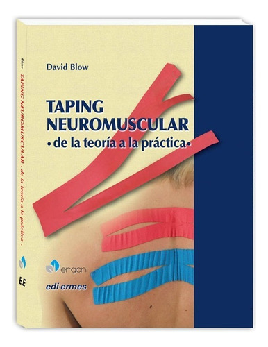 Taping, Neuromuscular De La Teoria A La Practica