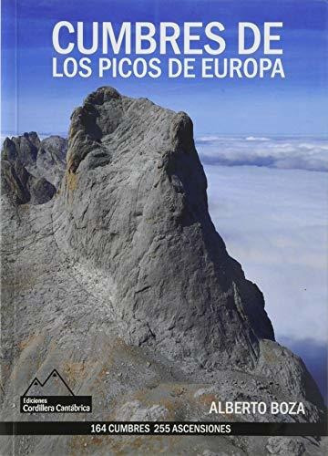 Cumbres De Los Picos De Europa, De José Alberto Castaño Boza. Editorial Editorial Cordillera Cantabric, Tapa Blanda En Español, 2020