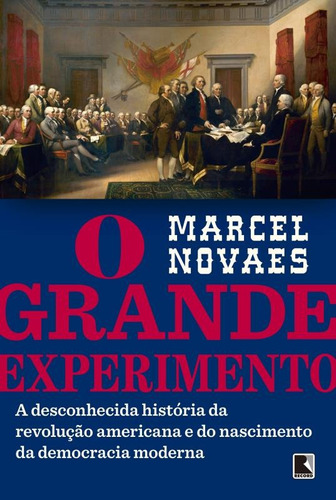 O grande experimento, de Novaes, Marcel. Editora Record Ltda., capa mole em português, 2016