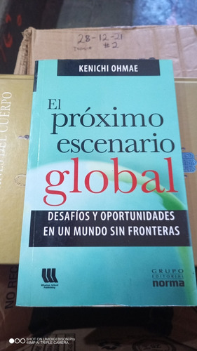 Libro El Próximo Escenario Global. Kenichi Ohmae
