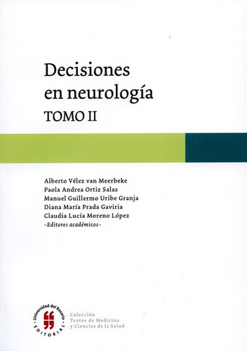 Libro Decisiones En Neurologia Tomo Ii