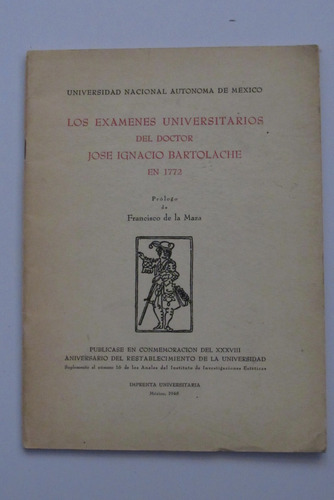 Los Exámenes Universitarios Del Dr. Jose Ignacio Bartolache 