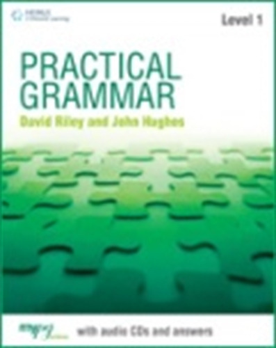 Practical Grammar 1 A1/a2 - Student's Book With Key + Audio Cd (2), De Riley, David. Editorial Heinle Cengage Learning, Tapa Blanda En Inglés Internacional, 2010