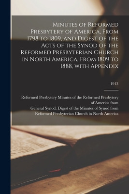 Libro Minutes Of Reformed Presbytery Of America, From 179...
