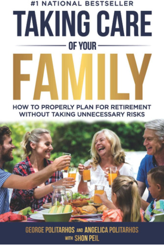 Libro: Taking Care Of Your Family: How To Properly Plan For