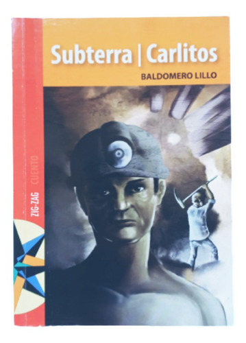 Libro Subterra + Carlitos / Baldomero Lillo
