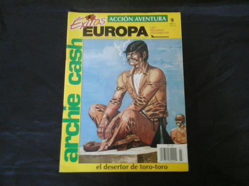 Exitos Europa # 3: Archie Cash - El Desertor De Toro-toro