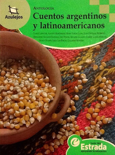Cuentos Argentinos Y Latinoamericanos - Autores Varios