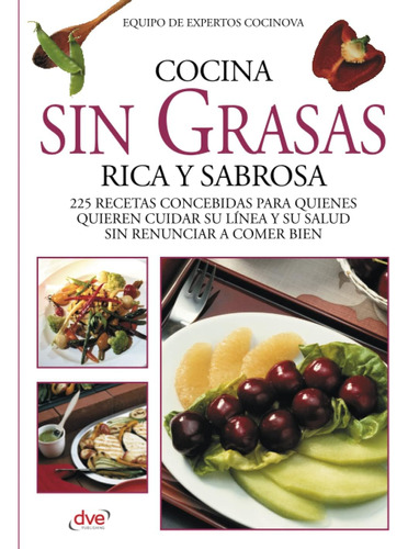 Libro Cocina Sin Grasas Rica Y Sabrosa (spanish Edition)