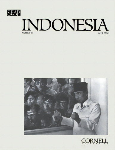 Indonesia Journal: April 2000, De Anderson, Benedict R. O'g. Editorial Southeast Asia Program Pubn, Tapa Blanda En Inglés