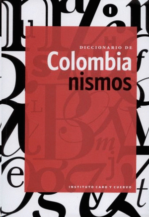 Libro Diccionario De Colombianismos