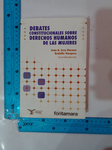 Debates Constitucionales Sobre Derechos Humanos De Mujeres 